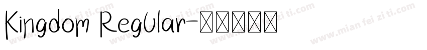 Kingdom Regular字体转换